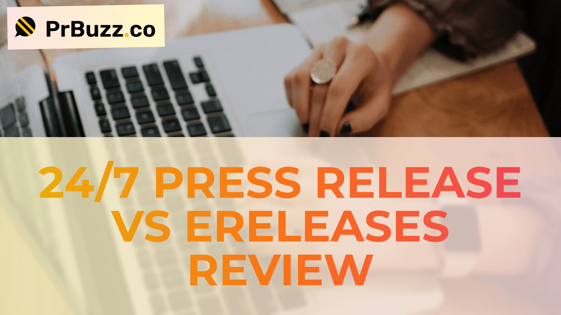 24/7 Press Release vs eReleases Review