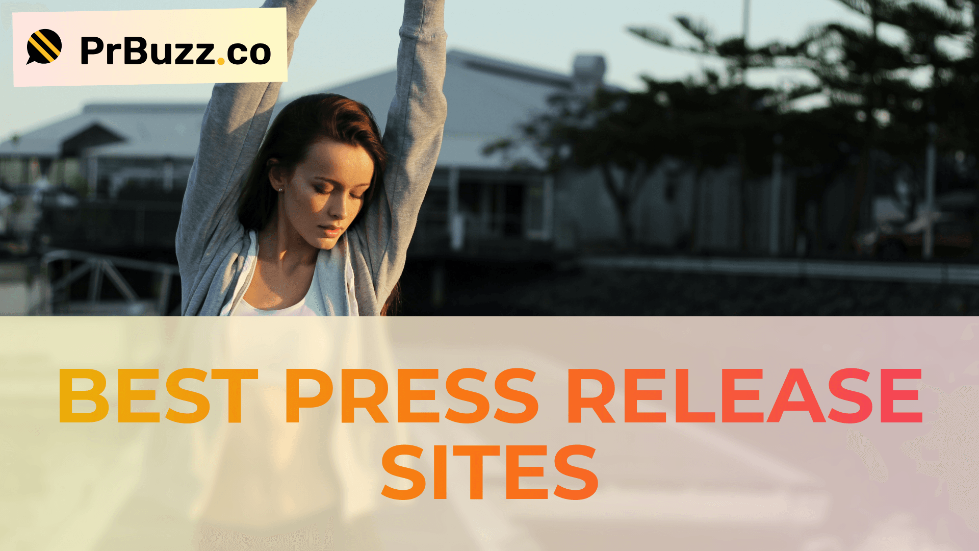 Best Press Release Distribution Sites