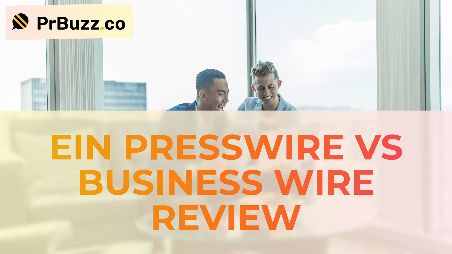 EIN Presswire vs Business Wire Review