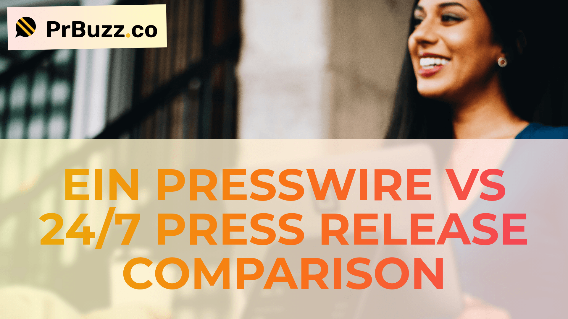 EIN Presswire vs 24/7 Press Release Comparison