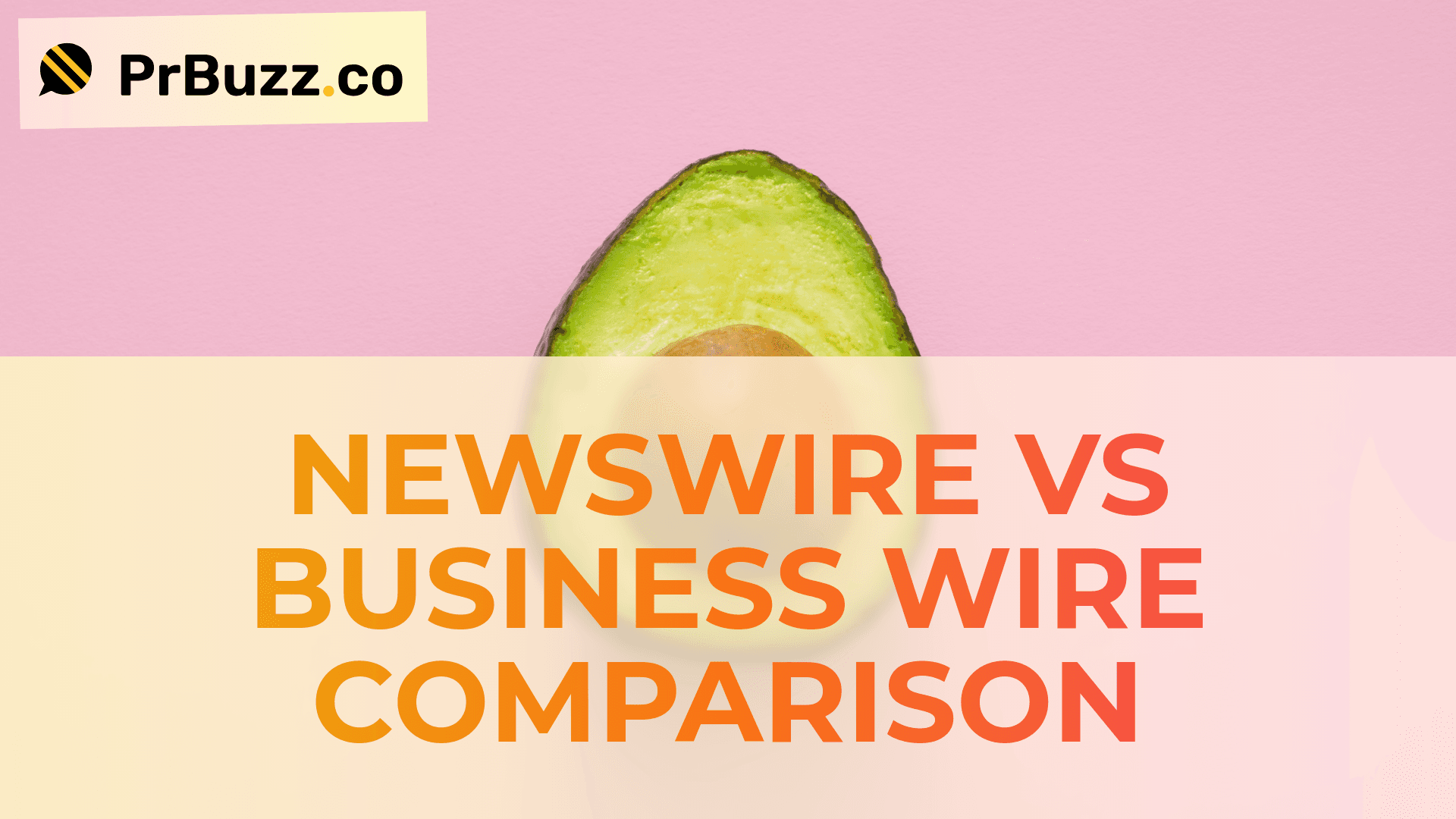 Newswire vs Business Wire Comparison
