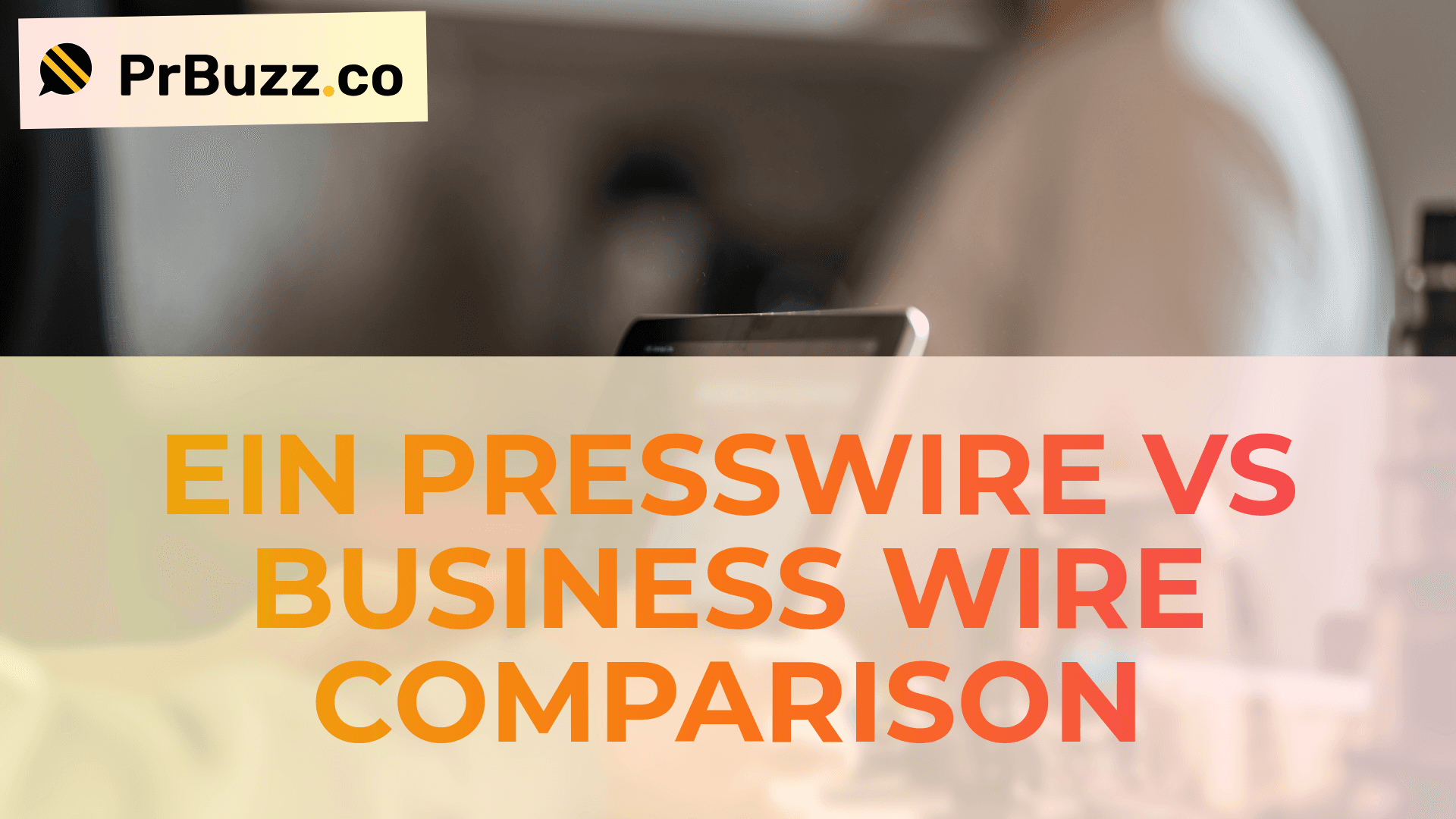 EIN Presswire vs Business Wire Comparison