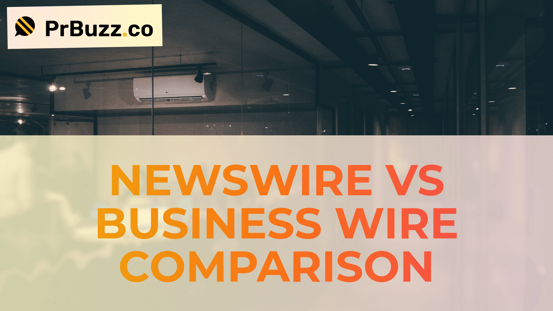 Newswire vs Business Wire Comparison