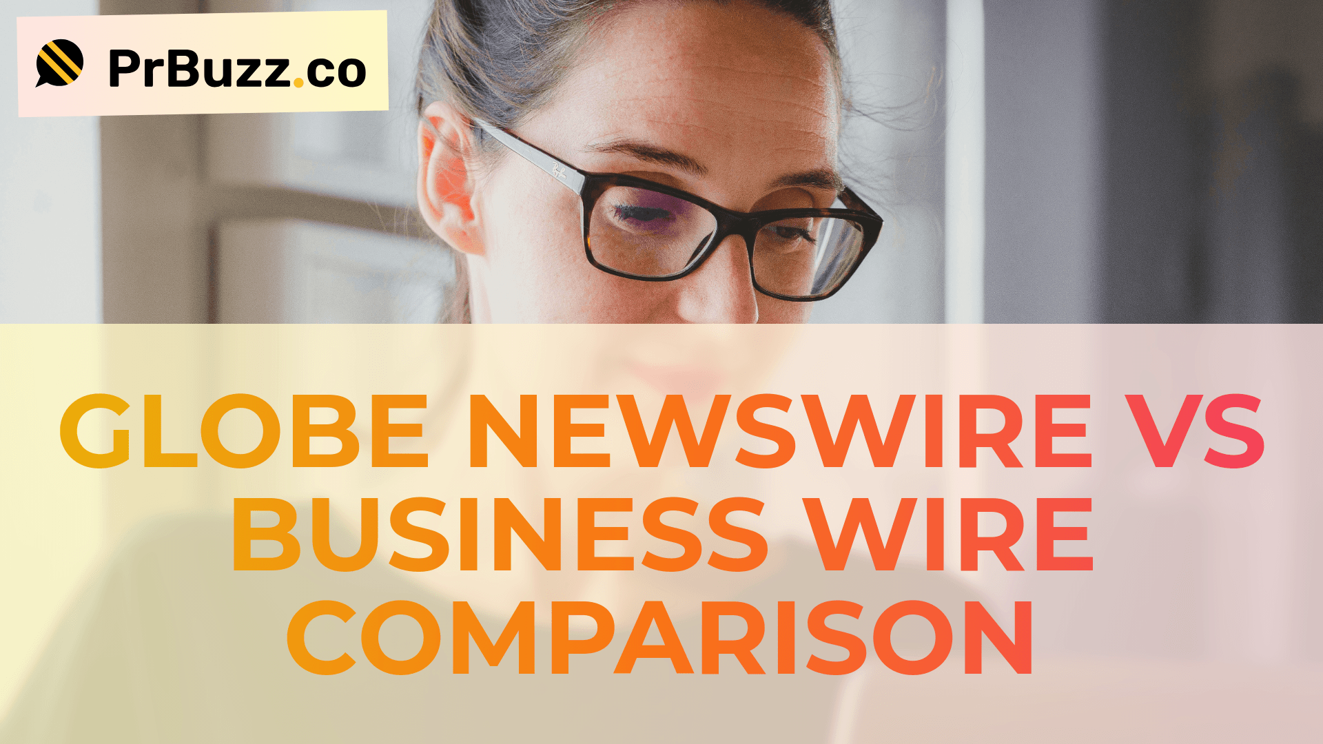 Globe Newswire vs Business Wire Comparison