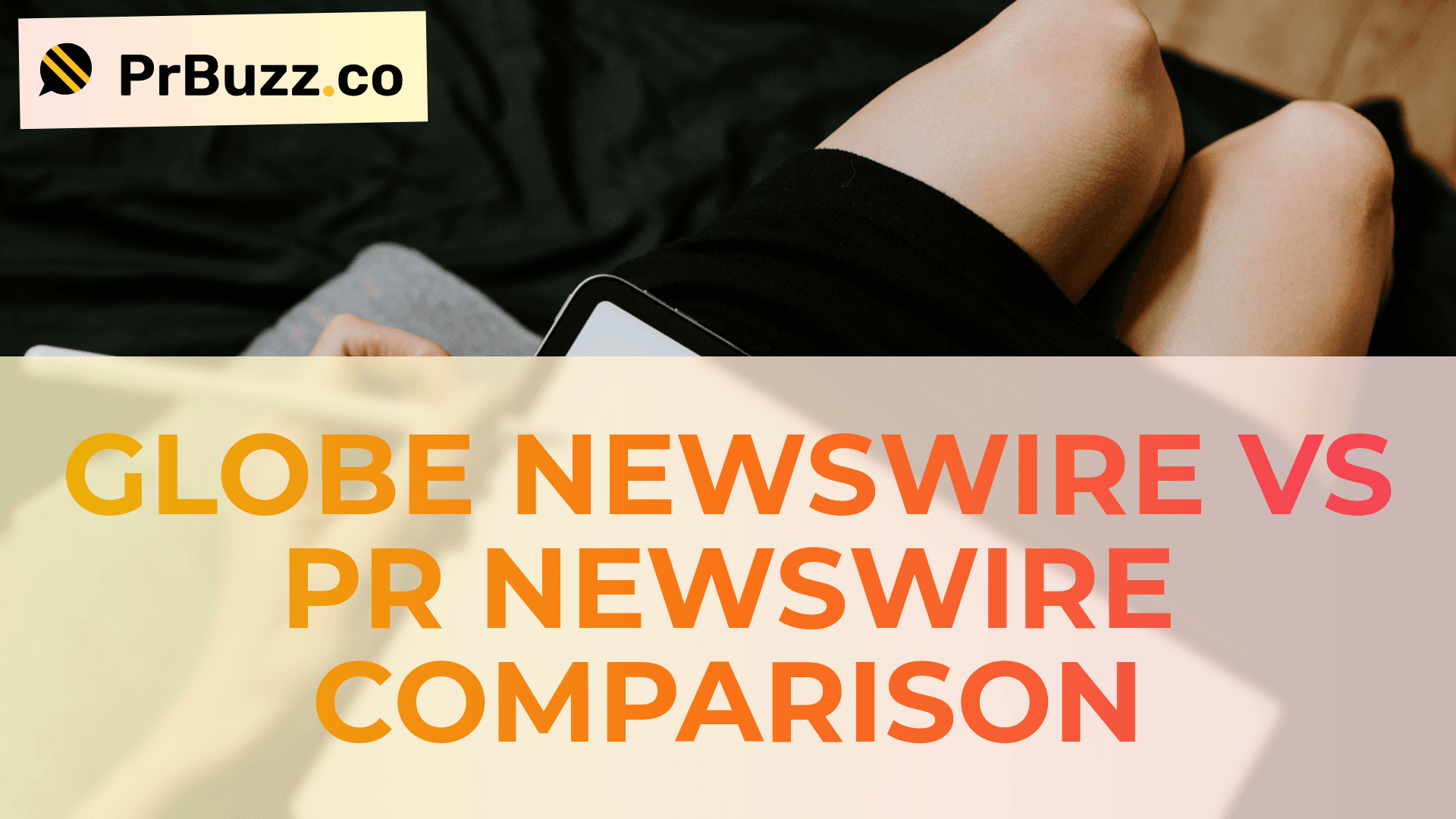 Globe Newswire vs PR Newswire Comparison