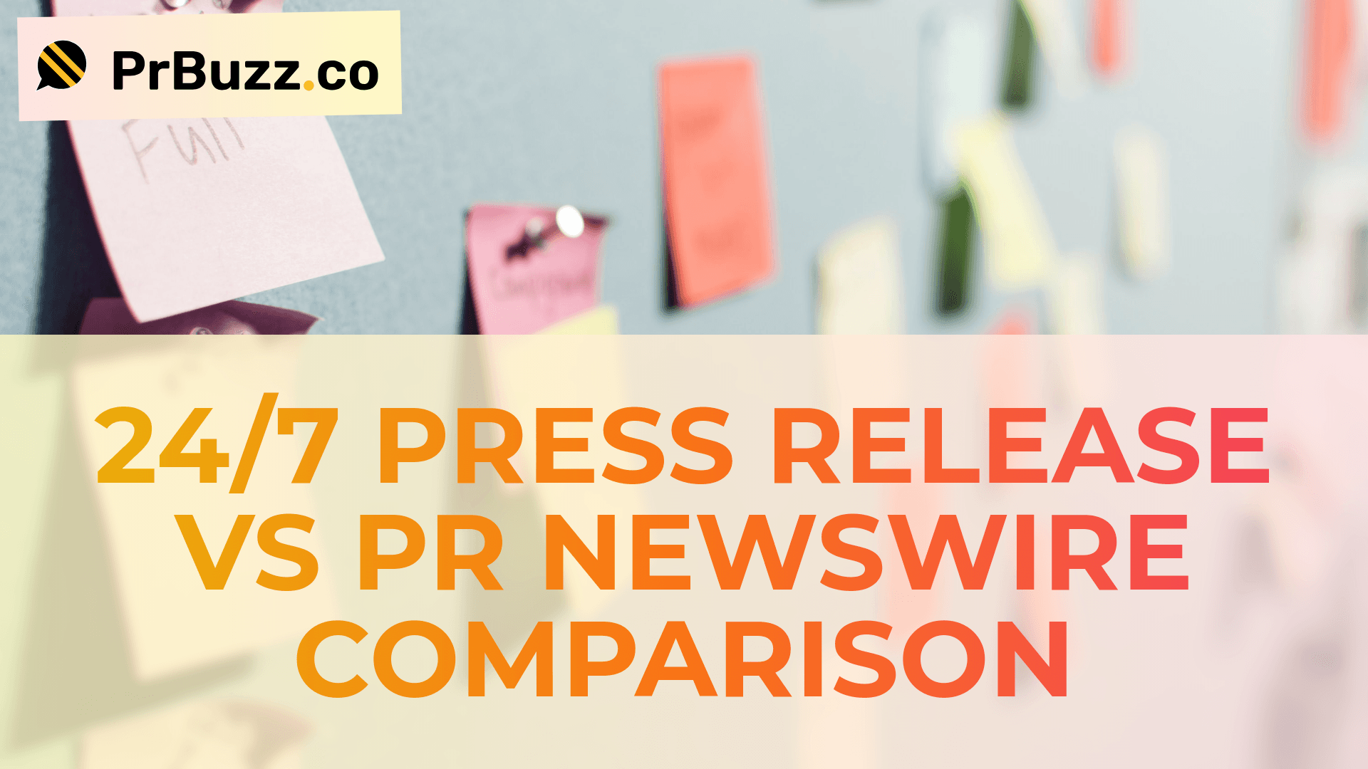 24/7 Press Release vs PR Newswire Comparison