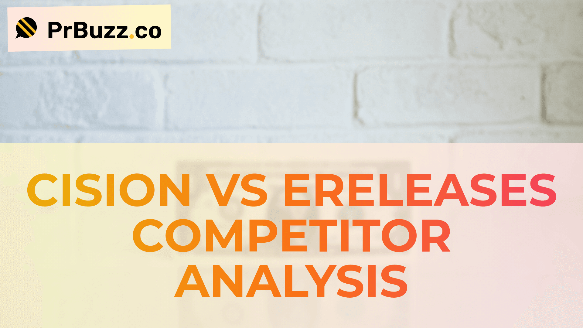 Cision vs eReleases Competitor Analysis