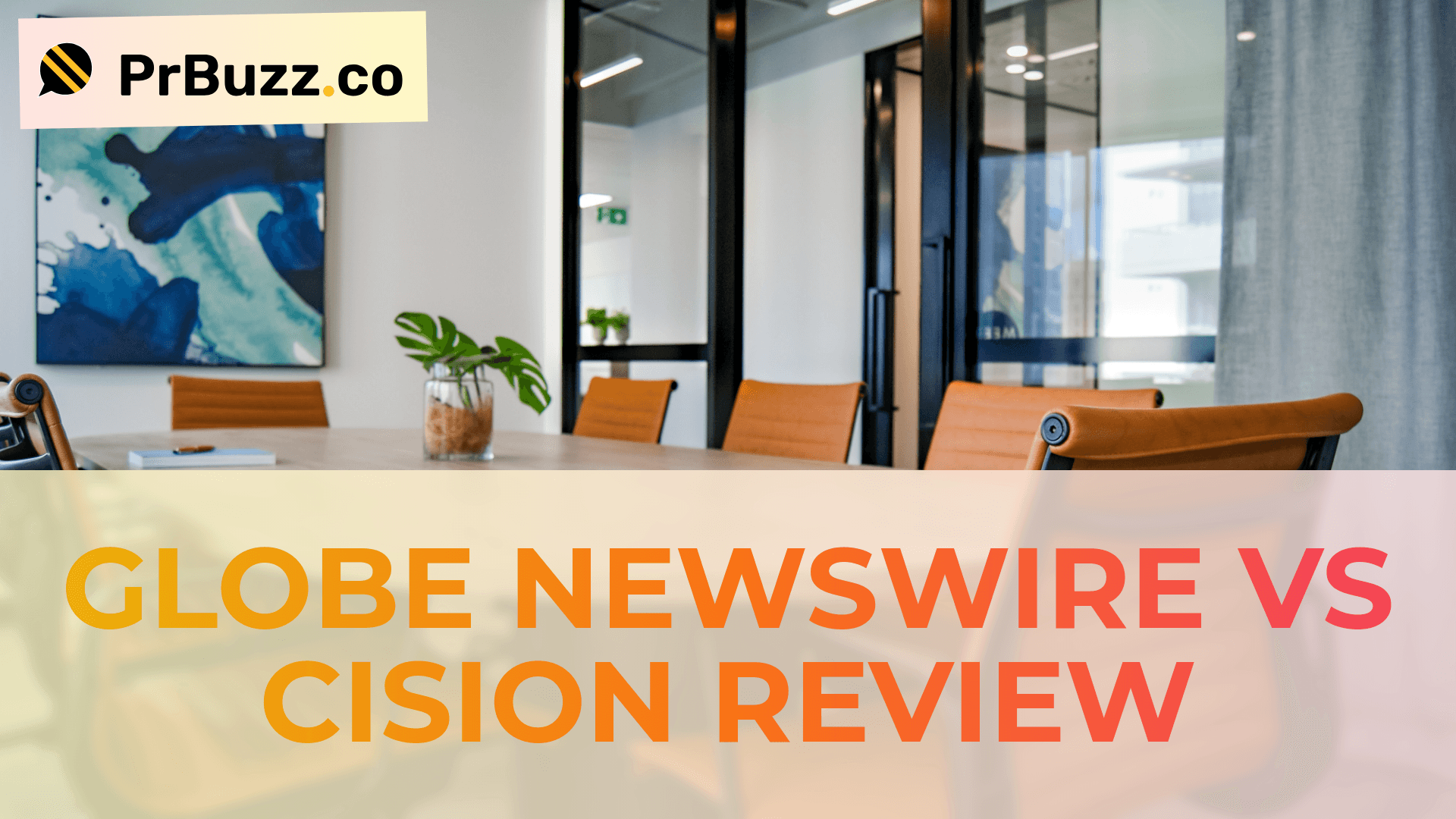 Globe Newswire vs Cision Review