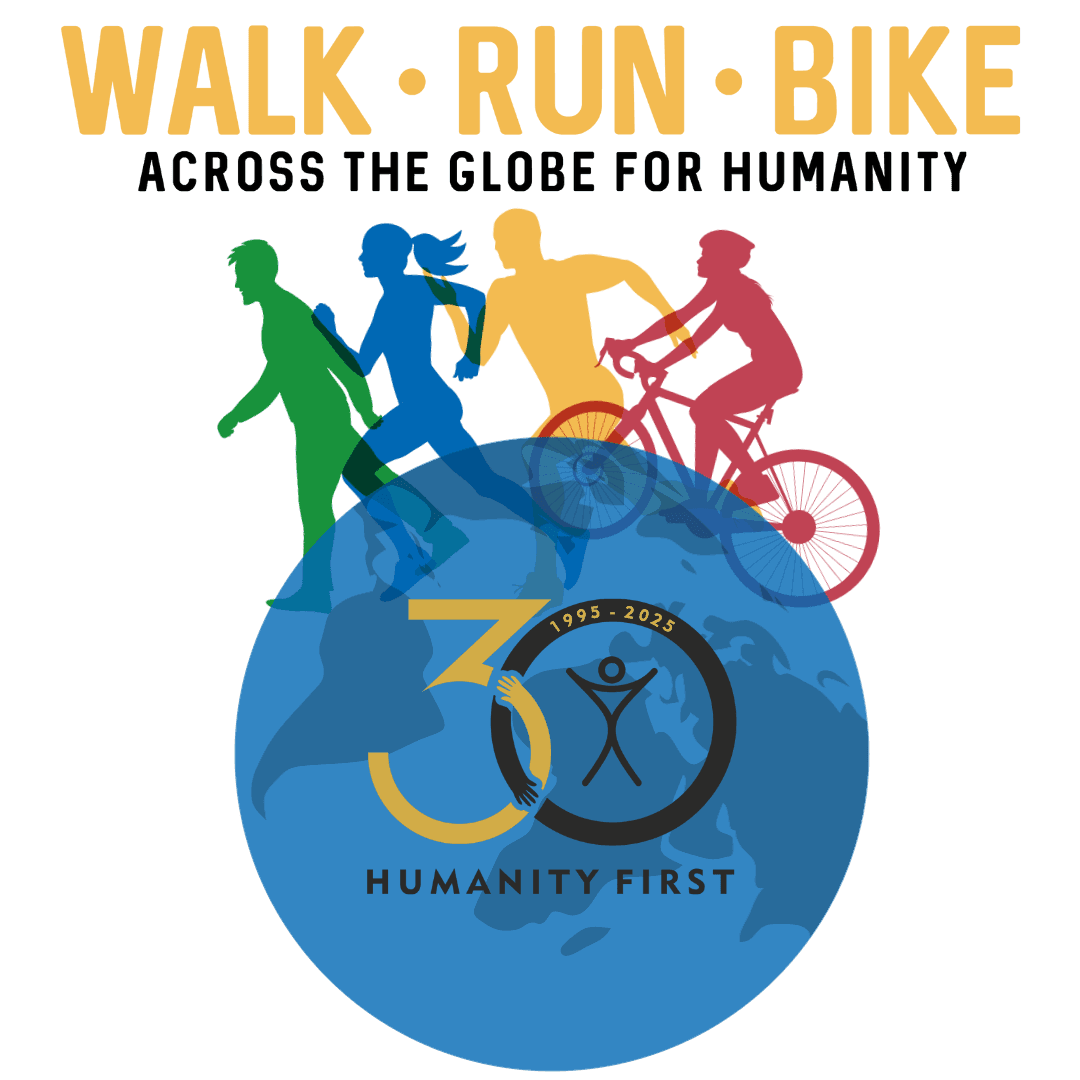 Humanity First Launches Global Walk Run Bike Event to Celebrate 30 Years of Service