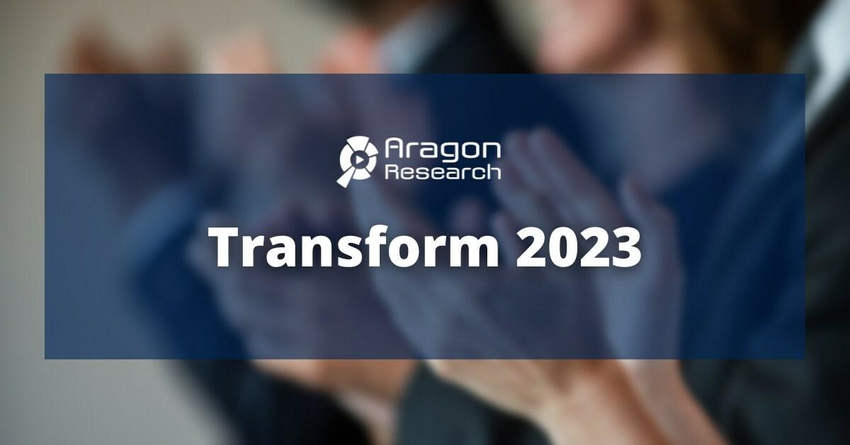 Aragon Research Celebrated the 13th Annual Transform Event on Tuesday, December 5, 2023