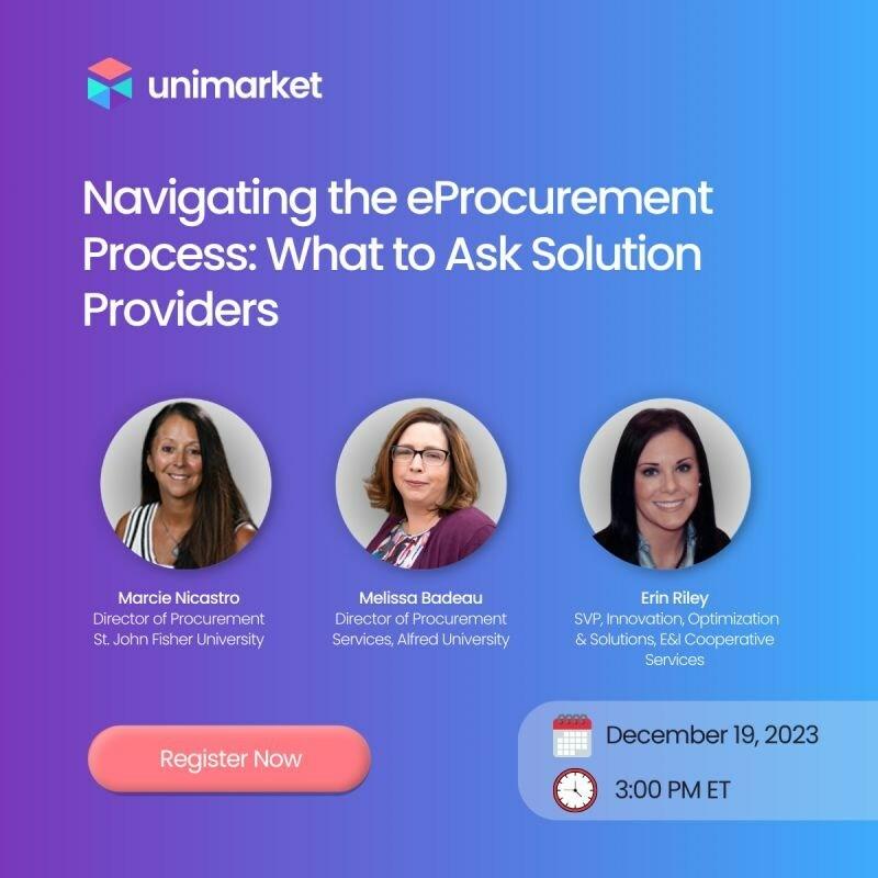Unimarket To Host Live Webinar: "Navigating the e-Procurement Process - What to Ask Solution Providers"